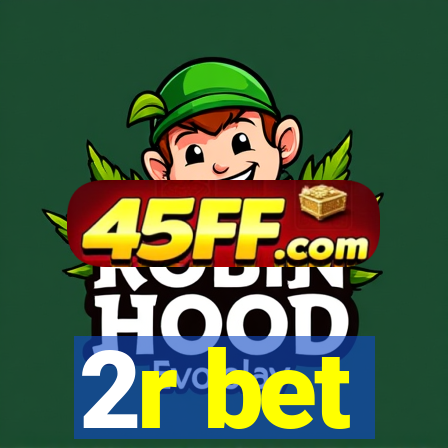 2r bet